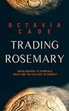 Trading Rosemary