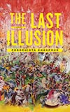 The Last Illusion