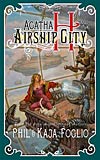 Agatha H and the Airship City