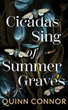 Cicadas Sing of Summr Graves