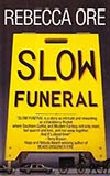 Slow Funeral
