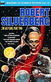Robert Silverberg: The Ace Years, Part Two