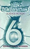 New Dimensions Science Fiction Number 6