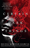 Certain Dark Things