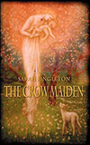 The Crow Maiden