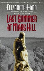 Last Summer at Mars Hill:  and Other Short Stories