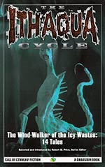 The Ithaqua Cycle: The Wind-Walker of the Icy Wastes