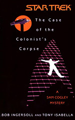 The Case of the Colonist's Corpse: A Sam Cogley Mystery