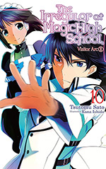 The Irregular at Magic High School, Vol. 10: Visitor Arc, Part 2