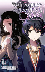 The Irregular at Magic High School, Vol. 17: Master Clans Council Arc, Part 1