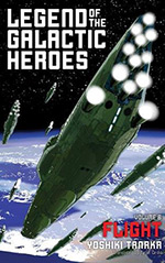 Legend of the Galactic Heroes, Vol. 6: Flight