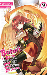 Bofuri: I Don't Want to Get Hurt, so I'll Max Out My Defense, Vol. 9