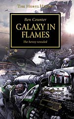 Galaxy in Flames: The heresy revealed