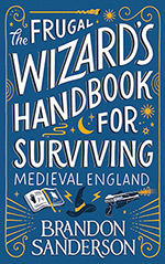 The Frugal Wizard's Handbook for Surviving Medieval England Cover