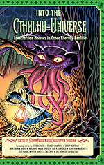 Into the Cthulhu-Universe: Lovecraftian Horrors in Other Literary Realities