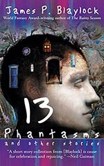 Thirteen Phantasms and Other Stories
