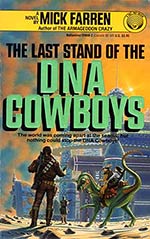 The Last Stand of the DNA Cowboys