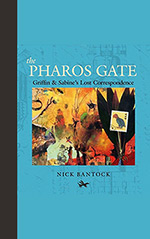 The Pharos Gate: Griffin & Sabine's Lost Correspondence