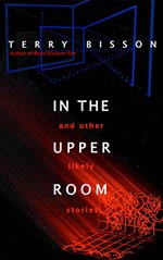 In the Upper Room: And Other Likely Stories