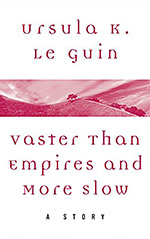 Vaster Than Empires and More Slow